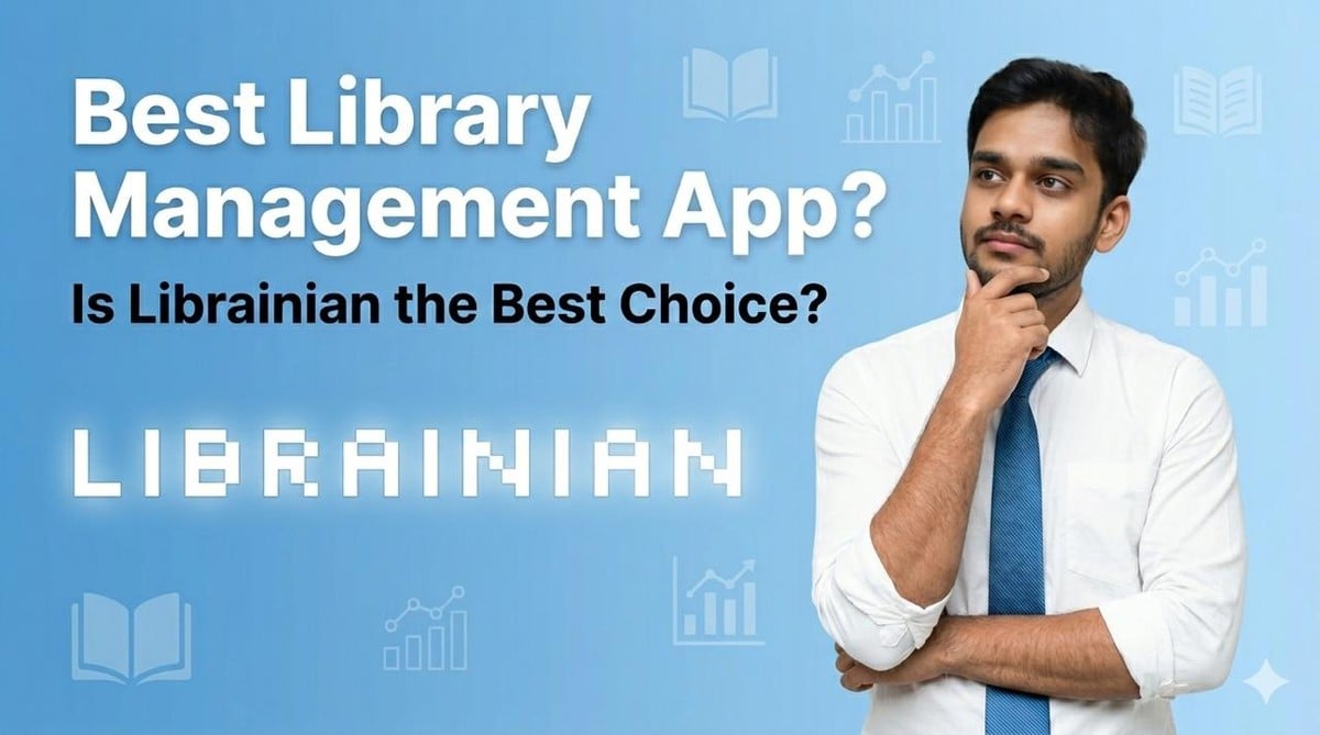 Best Library App on the Play Store for Smart Library Management