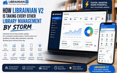 How Librainian V2 Is Changing Library Management